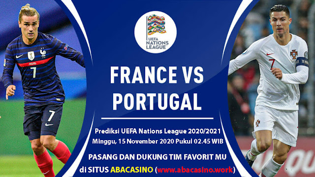 Prediksi UEFA Nations League Portugal vs Prancis Minggu 15 November 2020