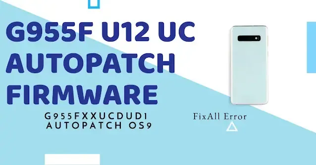 G955F U12 UC AutoPatch firmware,