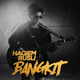 Haqiem Rusli - Bangkit MP3