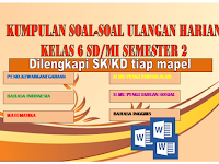 Kumpulan soal-soal ulangan harian kelas 6 semester 2 format word