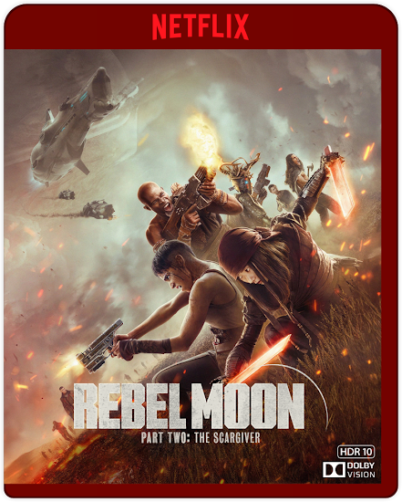 Rebel Moon - Part Two: The Scargiver (2024) 2160p DV HDR10+ NF Latino (Ciencia ficción. Fantástico. Acción. Aventuras)