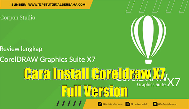 Cara Install Coreldraw X7 Full Version