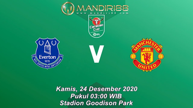 Prediksi Everton Vs Manchester United, Kamis 24 Desember 2020 Pukul 03.00 WIB @ Mola TV