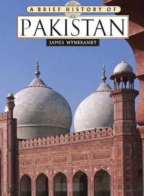 A Brief History of Pakistan by James Wynbrandt