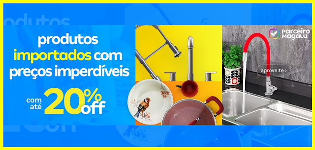 20% Off em Produtos importados!