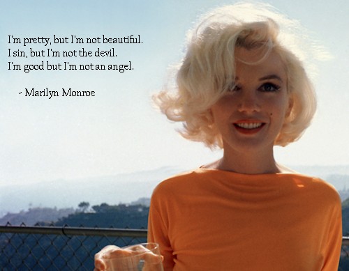 quotes marilyn monroe. Marilyn Monroe Quotes The Poster Edition. Tuesday, August 2, 2011
