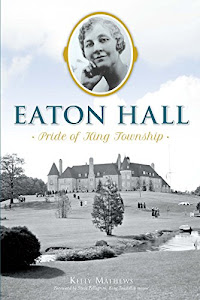 Eaton Hall: Pride of King Township (None)