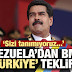 Venezuela'dan BM'ye teklif! Türkiye'nin ''hami devlet'' olmasını İstiyoruz !