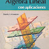 Algebra Lineal con Aplicaciones ; Stanley I. Grossman