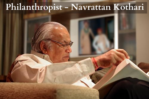 Philanthropist - Navrattan Kothari