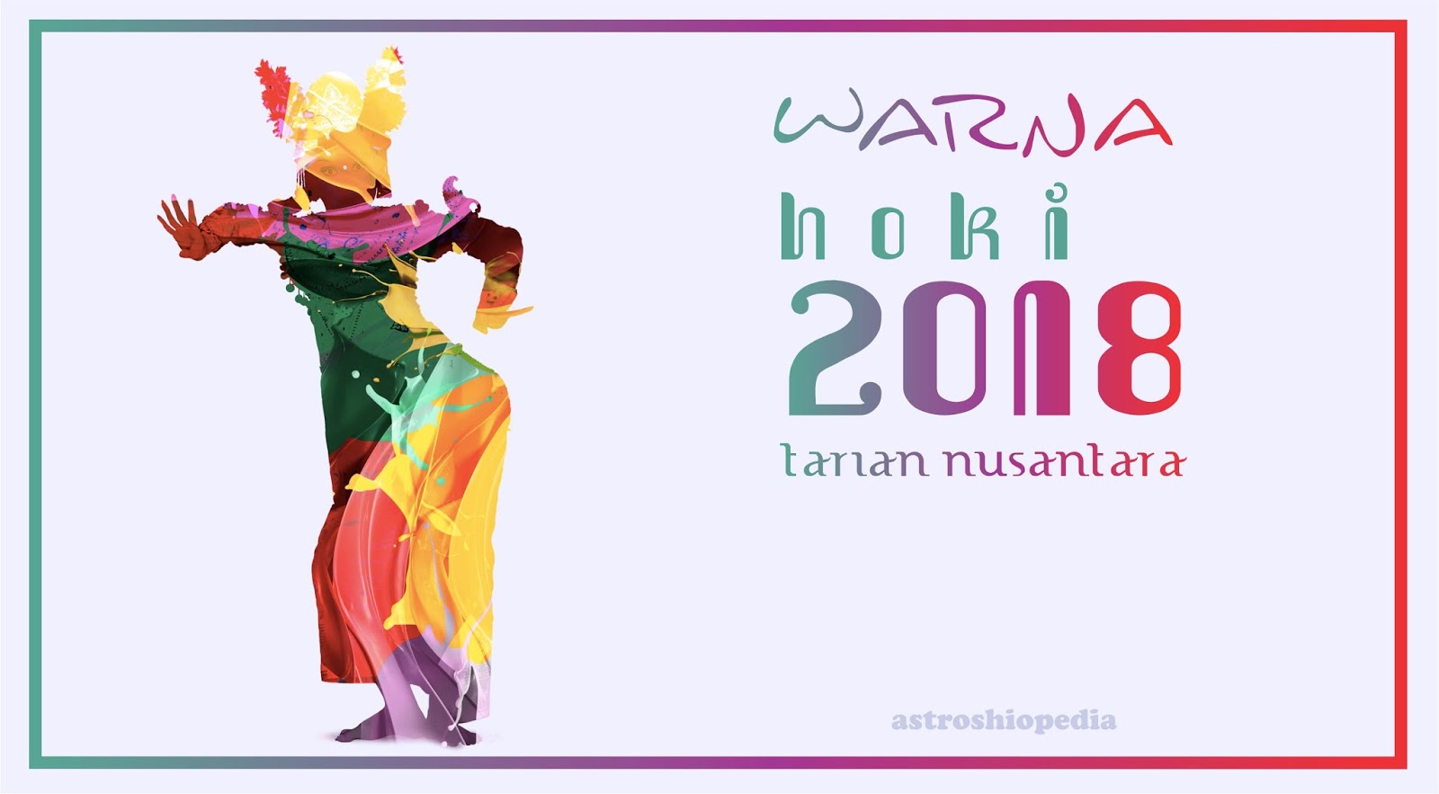 Warna Hoki 2018 Astroshiopedia