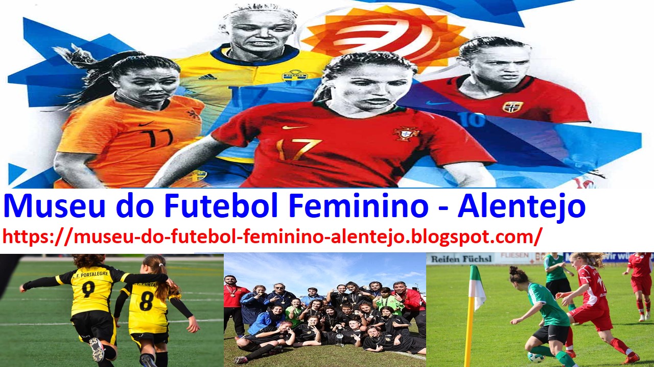 Museu do Futebol Feminino - Alentejo