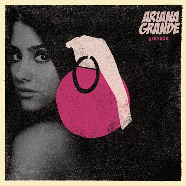 Ariana Grande Grenade Lyrics Easy come easy go That's just how you live