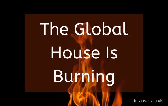 'The Global House Is Burning' with fire in the background
