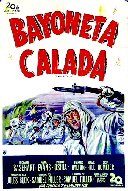 BAYONETA CALADA. Cartel, Argentina. A BAYONETA CALADA. Fixed Bayonets. 1951. Estados Unidos. Dirección: Samuel Fuller. Reparto: Richard Basehart, Gene Evans, Michael O'Shea, Richard Hylton, Skip Homeier, Craig Hill, Paul Richards, Pat Hogan, John Pickard, Robert Stevenson, Henry Kulky.