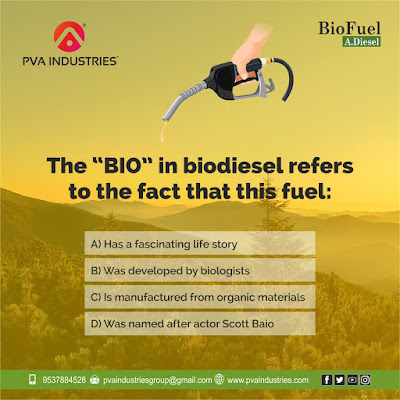 The Bio in biodiesel refers to the fact that this fuel