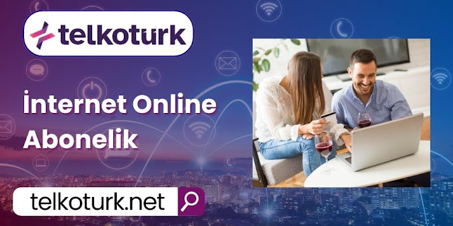 İnternet Online Abonelik - Telkotürk