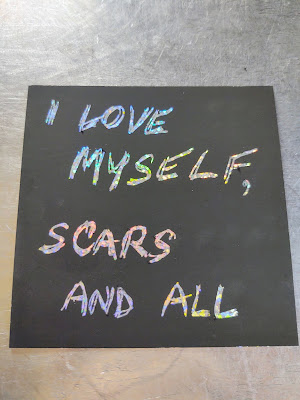 I love myself, scars and all