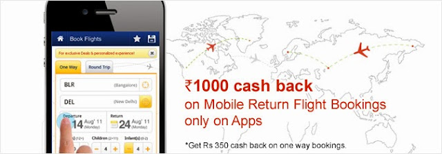 Rs. 1000 Cash Back on Mobile Return Flight Bookings only on Apps