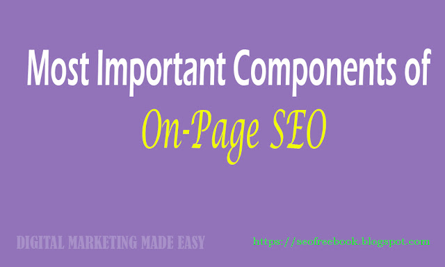 Most Important Components of On-Page SEO