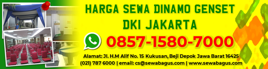 HARGA SEWA DINAMO GENSET DKI JAKARTA