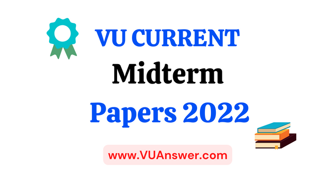 VU Current Papers 2022 (Midterm Recommended Paper All in One)