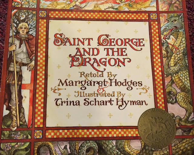 Saint George and the Dragon retold by Margaret Hodges