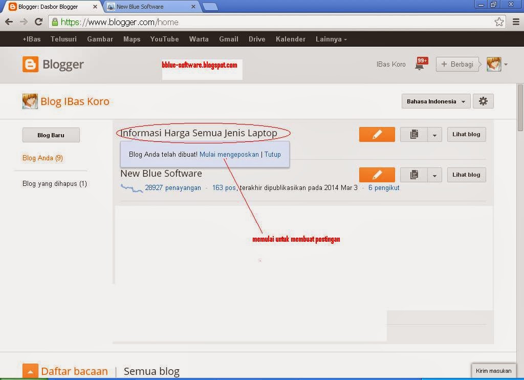 Berikut cara posting isi blog pertama anda, lihat gambar diatas dan 