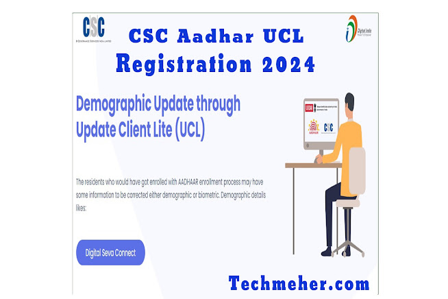 CSC Aadhaar UCL Registration 2024 - CSC VLE Apply Online