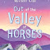 Out of the Valley of the Horses, written by Wendy Orr. Pajama Press,
2024. $23.95 ages 9 and up