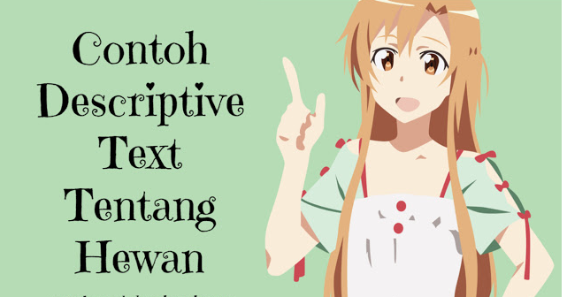 7 Contoh Descriptive Text tentang Hewan (Animal) Dalam 