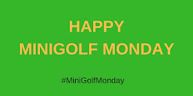 Happy Minigolf Monday