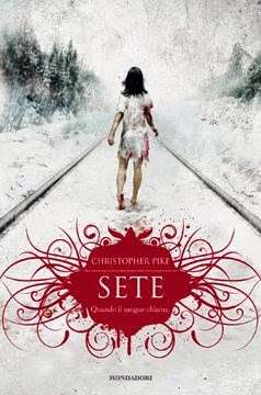 Anteprima: "Sete. Quando il sangue chiama" di Christopher Pike