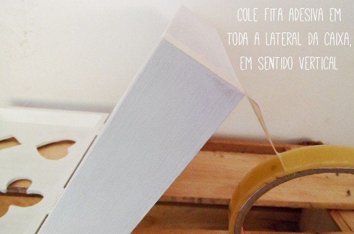 DIY, passo a passo, tutorial, pap, caixa, mdf, alice