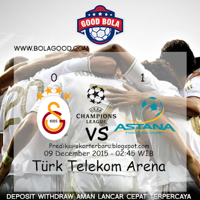 "Agen Bola - Prediksi Skor Galatasaray vs Astana Posted By : Prediksi-skorterbaru.blogspot.com"