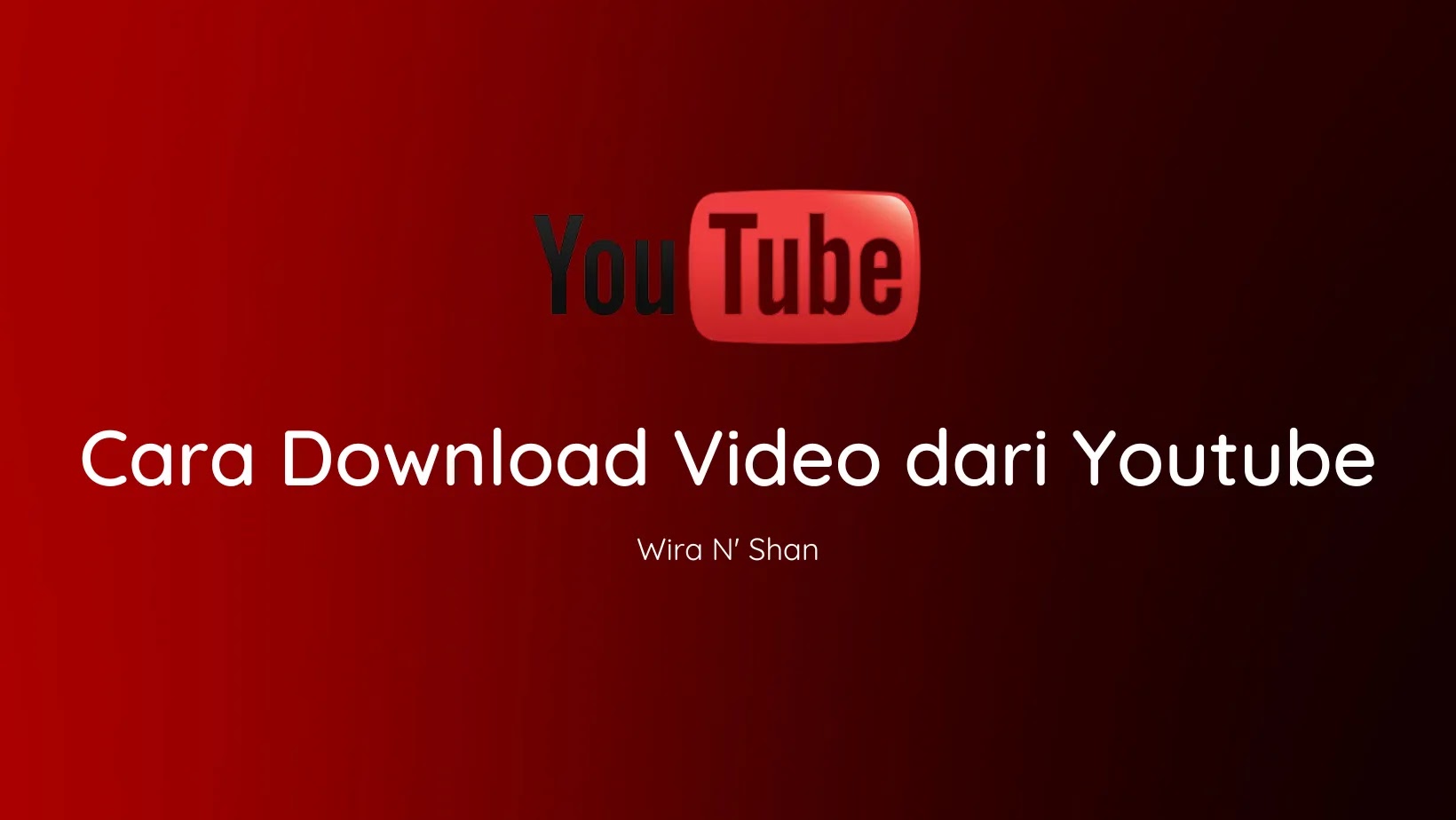 Cara Download Video dari Youtube