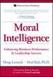 http://www.amazon.com/Moral-Intelligence-Performance-Leadership-Publishing/dp/0132349868/ref=sr_1_1?ie=UTF8&qid=1243616301&sr=8-1