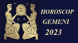 Horoscop Gemeni 2023