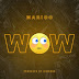 Marioo – WOW | Audio Download