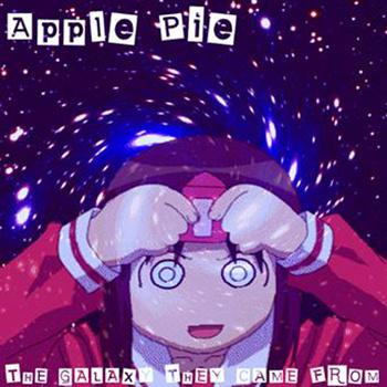 <center>Apple Pie - The Galaxy They Came From EP (2012)</center>