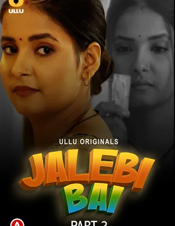 Jalebi Bai Part 2 (2022) Hindi Web Series Download