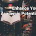 Enhance Your Academic Potential