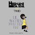 Hernâni da Silva feat. TyKid – Lbmt (DOWNLOAD)2020 mp3