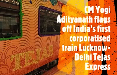 CM Yogi Adityanath flags off India's first corporatised train Lucknow-Delhi Tejas Express