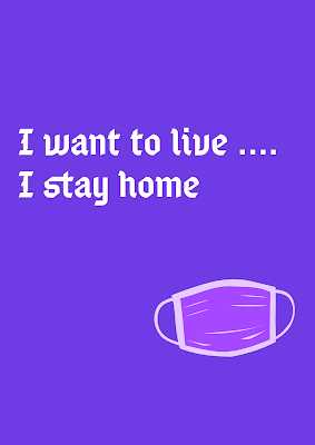 i want to live , i stay home