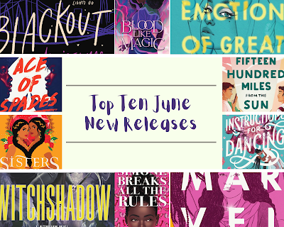 Photo collage with images from ten books, listed below, around the border and the words "Top Ten June New Releases" in the center