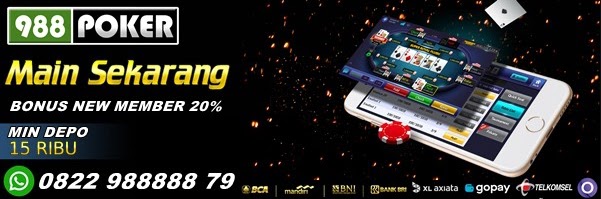 988Poker Situs IDN Poker Banyak Bonus