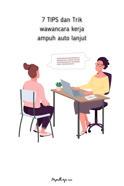 7 TIPS dan Trik wawancara kerja ampuh auto lanjut