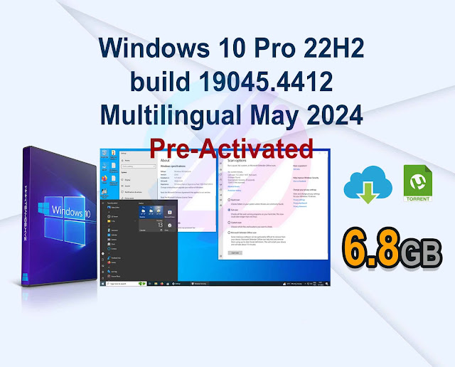 Windows 10 Pro 22H2 build 19045.4412 Preactivated Multilingual May 2024