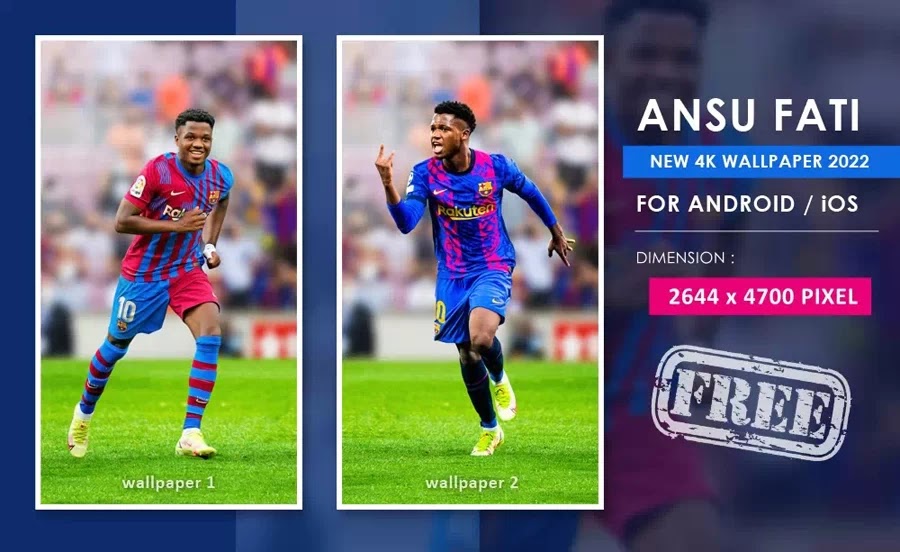 Ansu Fati Wallpaper 2022 with FC Barcelona Jersey and hight dimension pixels, up to 2644 x 4700 pixel 300 dpi